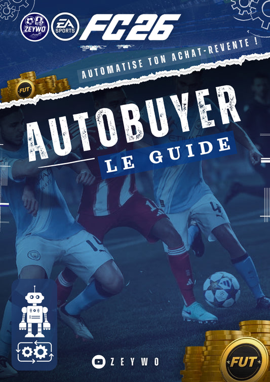 Guide Autobuyer FC 26 : Des Crédits Faciles en Automatisant l'Achat-Revente ! 💸